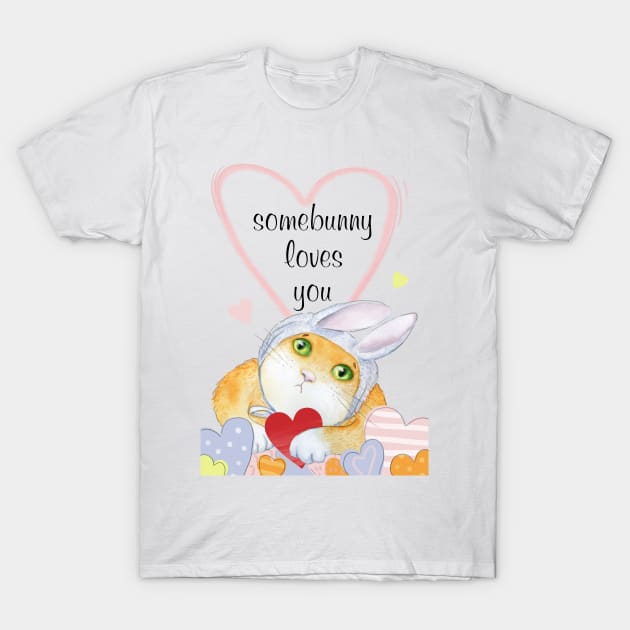 Somebunny Loves You Cute Cat T-Shirt by in_pictures